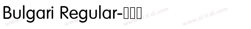 Bulgari Regular字体转换